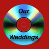 Our Weddings